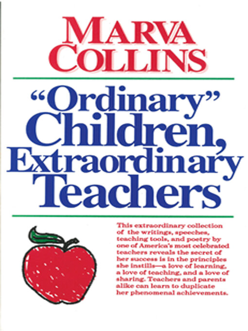 Title details for "Ordinary Children", Extraordinary Teachers by Marva Collins - Available